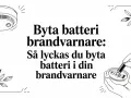 Byta batteri brandvarnare: En illustration visar hur du enkelt byter batteri i din brandvarnare för ökad säkerhet.
