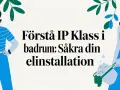 Förstå IP klass i badrum: Säkra din elinstallation med rätt skydd. Två kvinnor och gröna blad.
