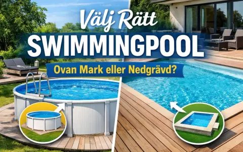 Välj rätt swimmingpool: en pool ovan mark 150 djup eller en nedgrävd variant.