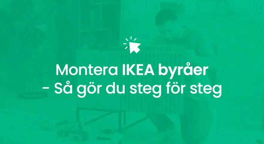 Man bygger en IKEA-byrå steg för steg.